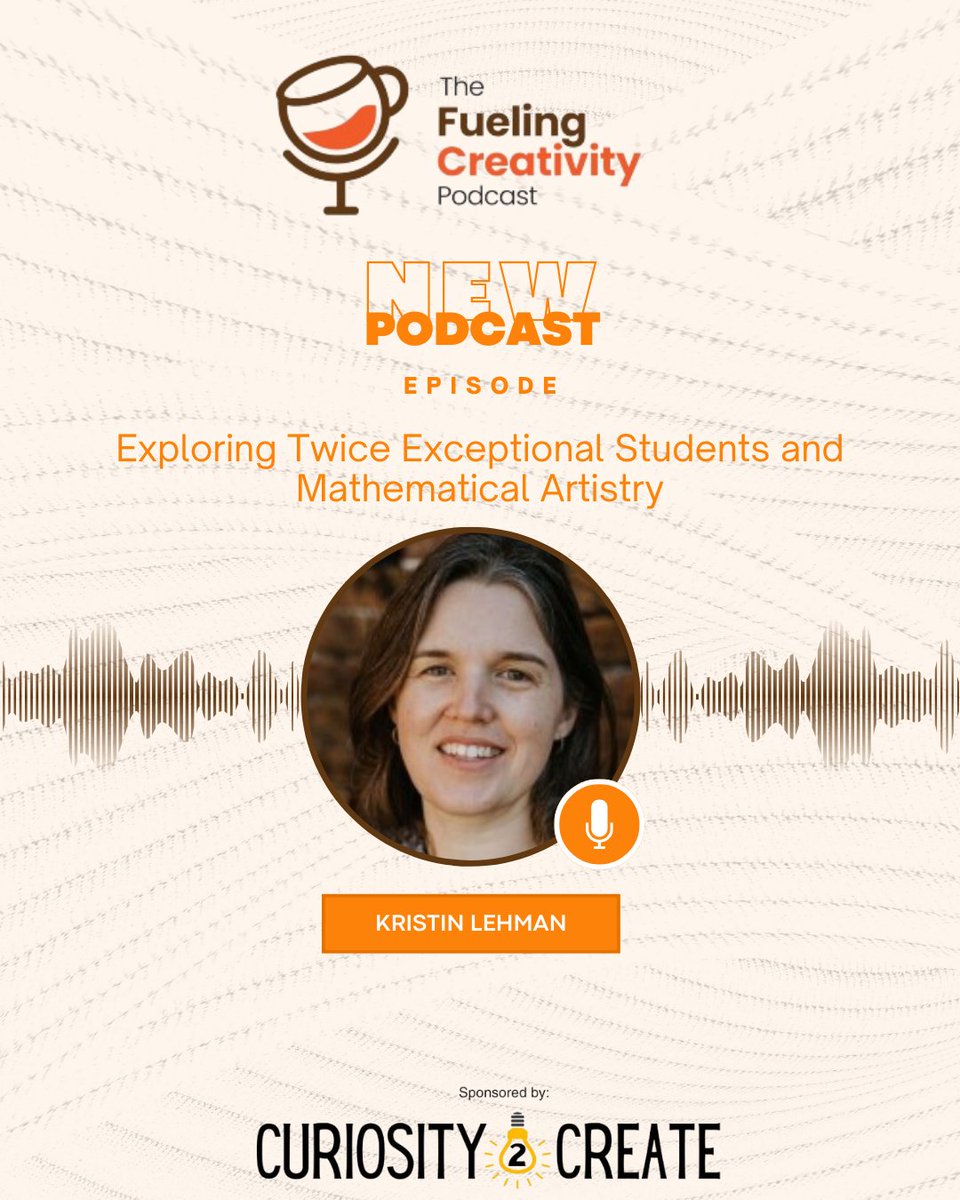 🔢✨ Tune in to the latest Fueling Creativity in Education Podcast episode! 🎧 Hosts Dr. Matthew Worwood and Dr. Cyndi Burnett are joined by Kristin Lehman! 🔗 podbean.com/ew/pb-fqux2-15… #MathEducation #CreativityInMath #TwiceExceptionalLearners #EducationPodcast #Curiosity2Create