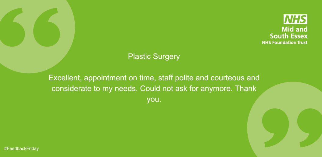 It's that time of the week again, #FeedbackFriday. This week, we would like to share some great #feedback for the Plastic Surgery team at #SouthendHospital. Well done to all of the team involved. 👏@MSEHospitals @dawnmpatience #PatientExperience