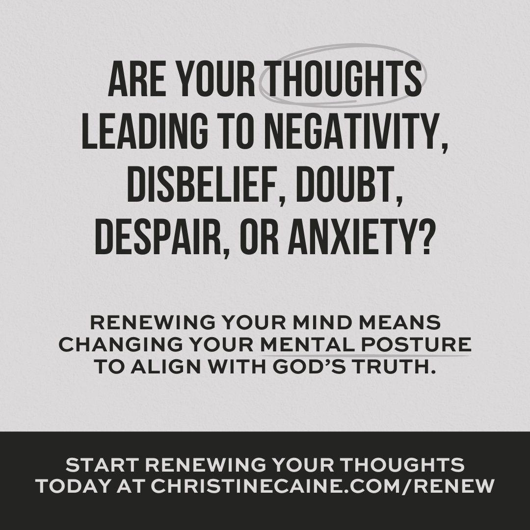 Are your thoughts stuck in negativity or doubt? Shift your mindset to embrace what's honorable, kind, true, lovely, and excellent—God's design for us. Start renewing your mind today with my free guide at christinecaine.com/renew 💛