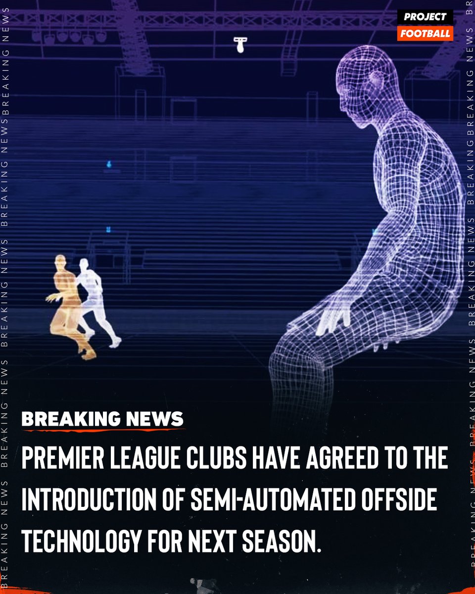 🚨 BREAKING: Premier League clubs have voted in favour of bringing in the semi-automated offside technology from next season, which is the same technology we saw at the Qatar World Cup. Thoughts? 👇
