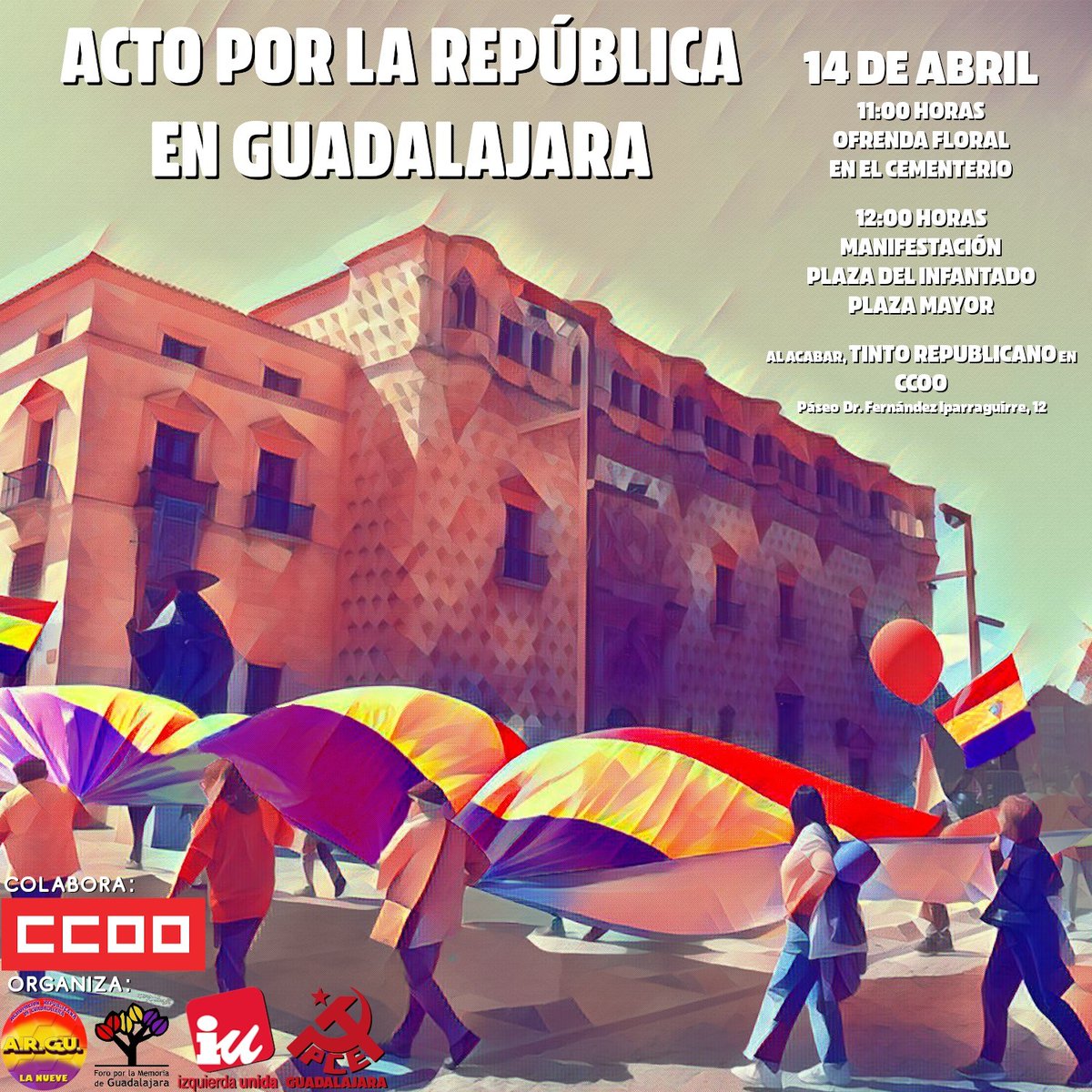 #14deAbril #Guadalajara Con @MemoriaGuada @IU_Guadalajara @CCOOclm @PCEGuadalajara