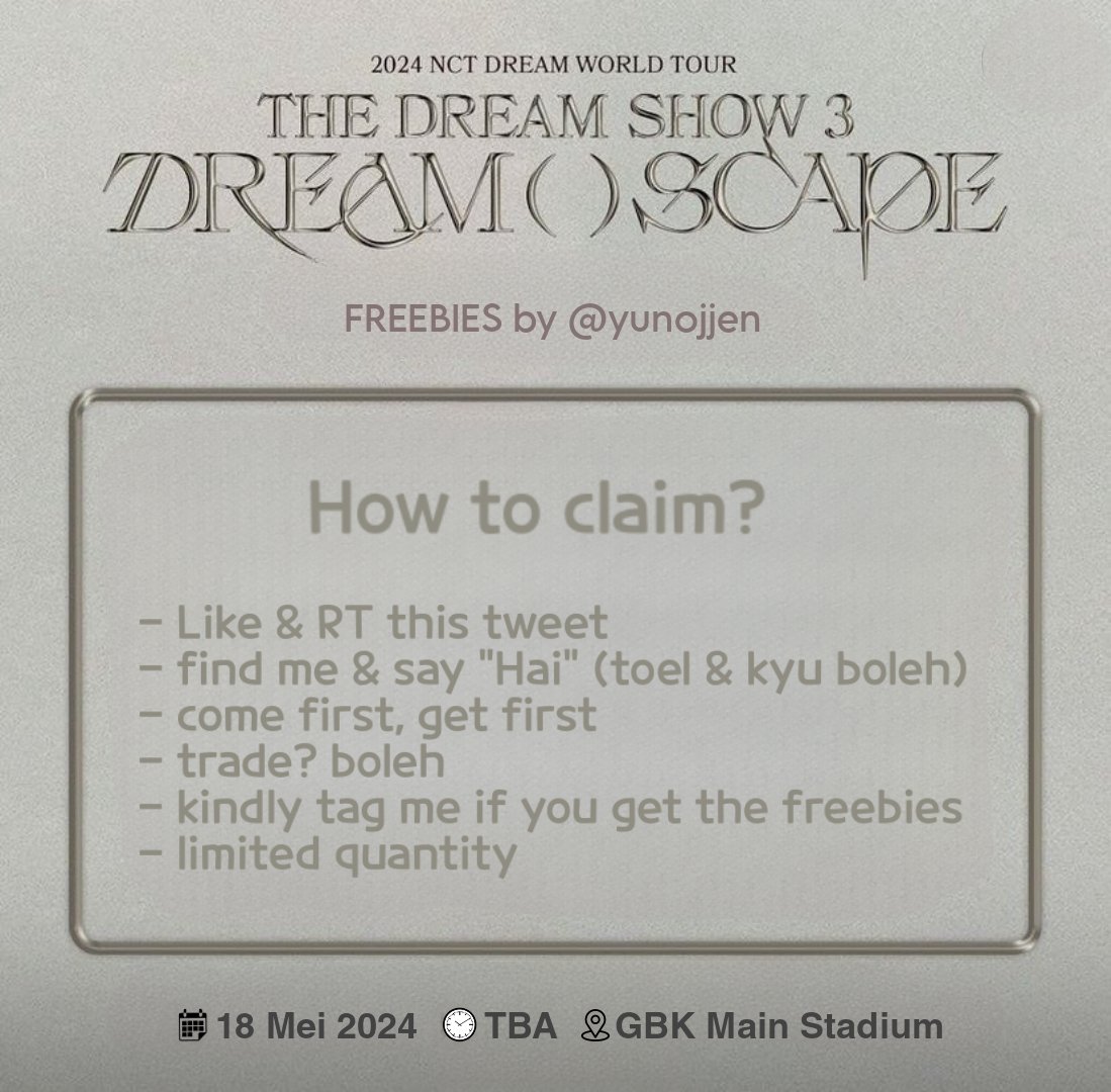 yunojjen's tweet photo. FREEBIES TDS 3 THE DREAM SHOW 3 7DREAM ()SCAPE IN JAKARTA by @yunojjen

NCTzen &amp; nominist

🗓 18 Mei 2024
📍Main Stadium GBK
⏰️ TBA

RT and Like is Appreciated, See U💚💚
#TDS3inJKT #TDS3inJAKARTA #NCTDREAM_THEDREAMSHOW3inJKT 
#THE_DREAM_SHOW_3_IN_JAKARTA https://t.co/A1hK5IEMZW