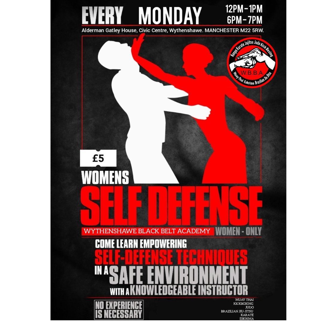 Interested in #Women's #SelfDefense @Eddie125Bates £5 Every Monday 12-1pm / 6-7pm Wythenshawe Blackbelt Academy see the leaflet for more details