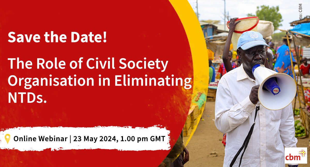 🗓️Save the date for a @cbmWorldwide facilitated webinar where we explore: 📌The crucial role of CSOs in combatting #tNTDs 📌 Successful strategies adopted by CSOs to #BeatNTDs 📌Knowledge exchange among CSOs & 🔑policymakers. 🗓️Thursday, May 23 ⏲️1.00 pm GMT, 2.00 pm CET.