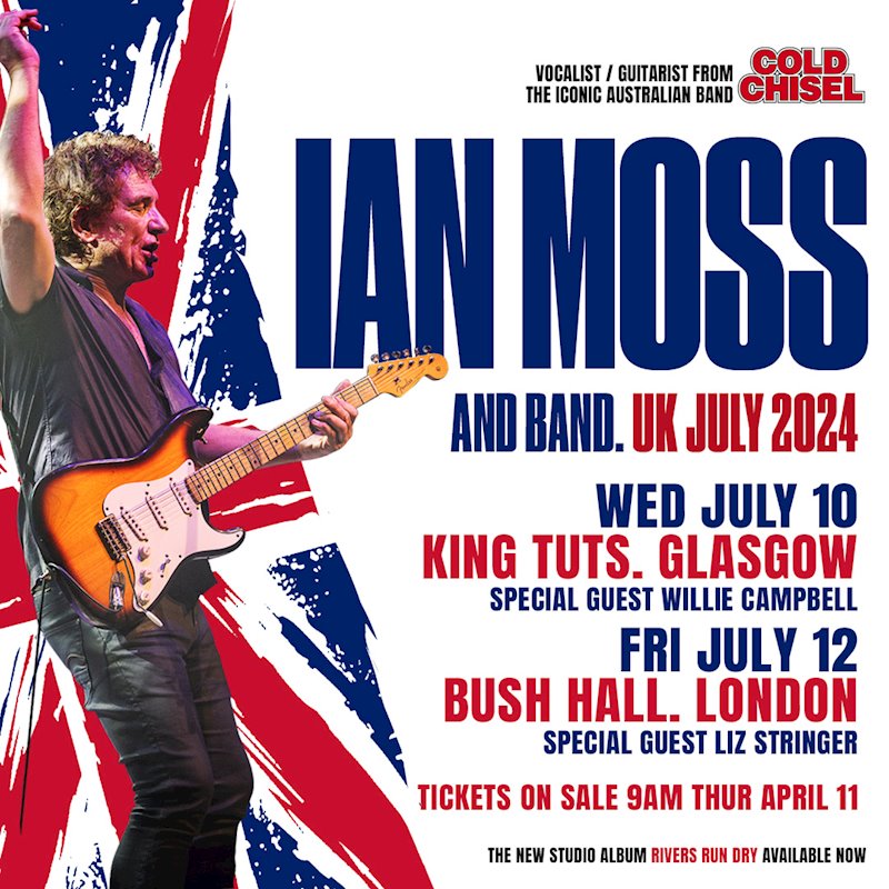 2024 #UK Show Announcement: #Australian #Rock band @coldchisel have always produced great stadium Rock ready anthems, and now Frontman / Guitarist @ianmossmusic goes solo, and is playing @kingtuts in #Glasgow and @Bushhallmusic #London. @CentralpressPR #HardRock #Blues #BluesRock