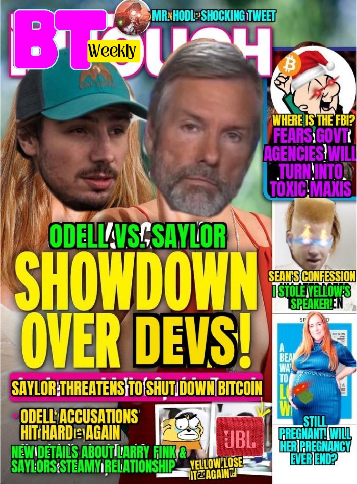 BT Weekly latest issue all the spicy details below 🌶️ 💥 Is BlackRock fighting for freedom money? 💥 Are Bitcoin devs being blackmailed? 💥 What really happened in El Salvador with Yellow's speaker 💥 FBI agents infiltrate meet-ups 💥Bekka's never ending pregnancy drama