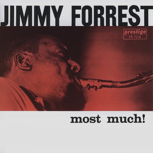 おやすみなさい。 #ジャズ喫茶の名盤シリーズ Jimmy Forrest　Most Much! Prestige PRLP 7218