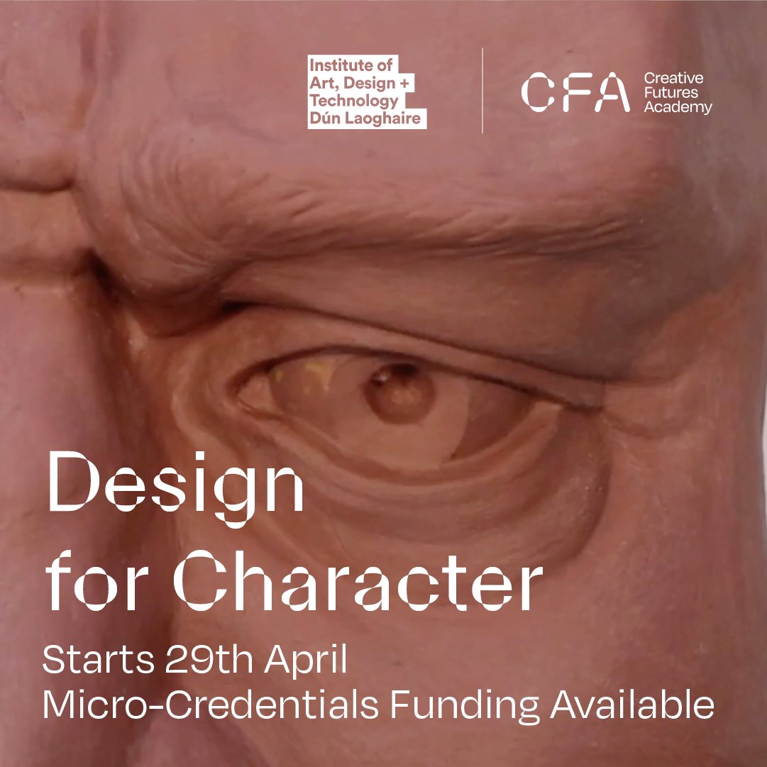 CFA @ IADT will be delivering ‘Design for Character’ this month. This is a fully online course running every weekday from Monday 29th April to Friday 17th May 2024. Up to 50% reduction for eligible learners with HCI Subsidy* 🔗creativefuturesacademy.ie/courses/design… @myIADT @Paulmcdonnell73