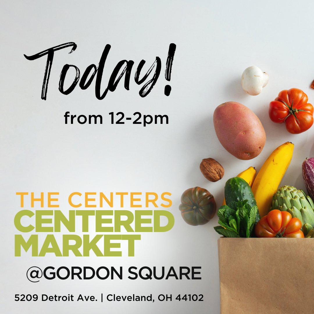 The Centers’ Centered Market is open today at our Gordon Square location (5209 Detroit Ave., | Cleveland, OH, 44102) from 12-2pm! All are welcome, so come and get your FREE fresh produce! Visit thecentersohio.org or join us on 5/16!