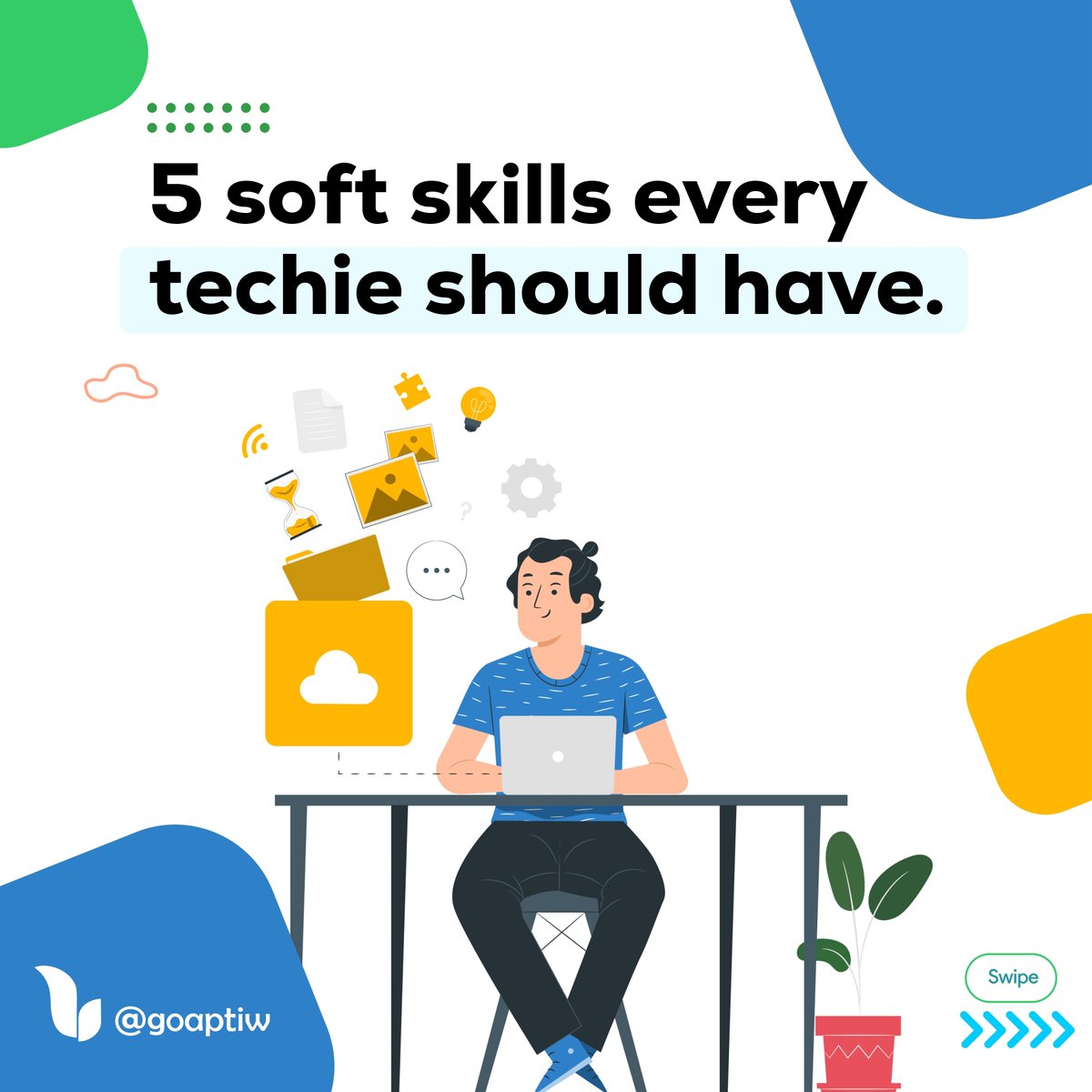 Working in tech requires a lot and with these soft skills, you will be well on your way to working effectively. What other soft skills would you need to further enhance your productivity?

#softskills #tech #goaptiw #saas #techies