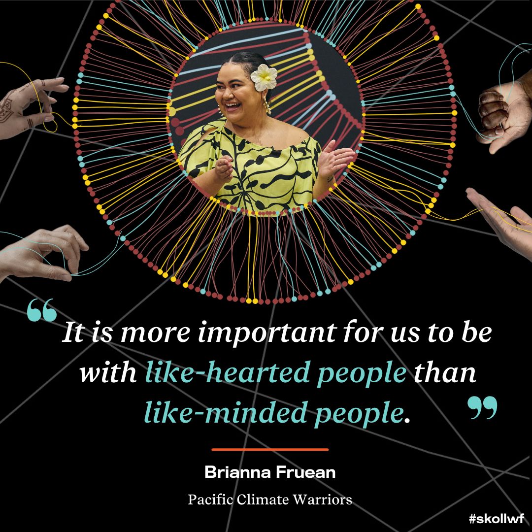 There's a growing movement of climate activists who are leading with care and compassion. Pacific Climate Warriors' <a href="/Brianna_Fruean/">Brianna Fruean</a> is advancing climate action by calling in other "like-hearted" leaders. #SkollWF