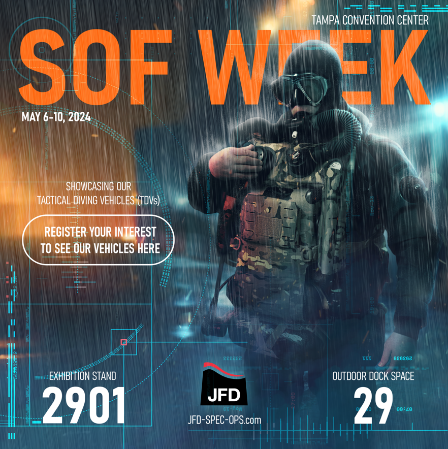 JFD is excited to showcase at SOF Week 2024, taking place from May 6th to 10th at the Tampa Convention Centre in Florida. 🌊 To explore how our solutions can enhance operational advantage, schedule a meeting with our team by emailing jfdevents@jfdglobal.com