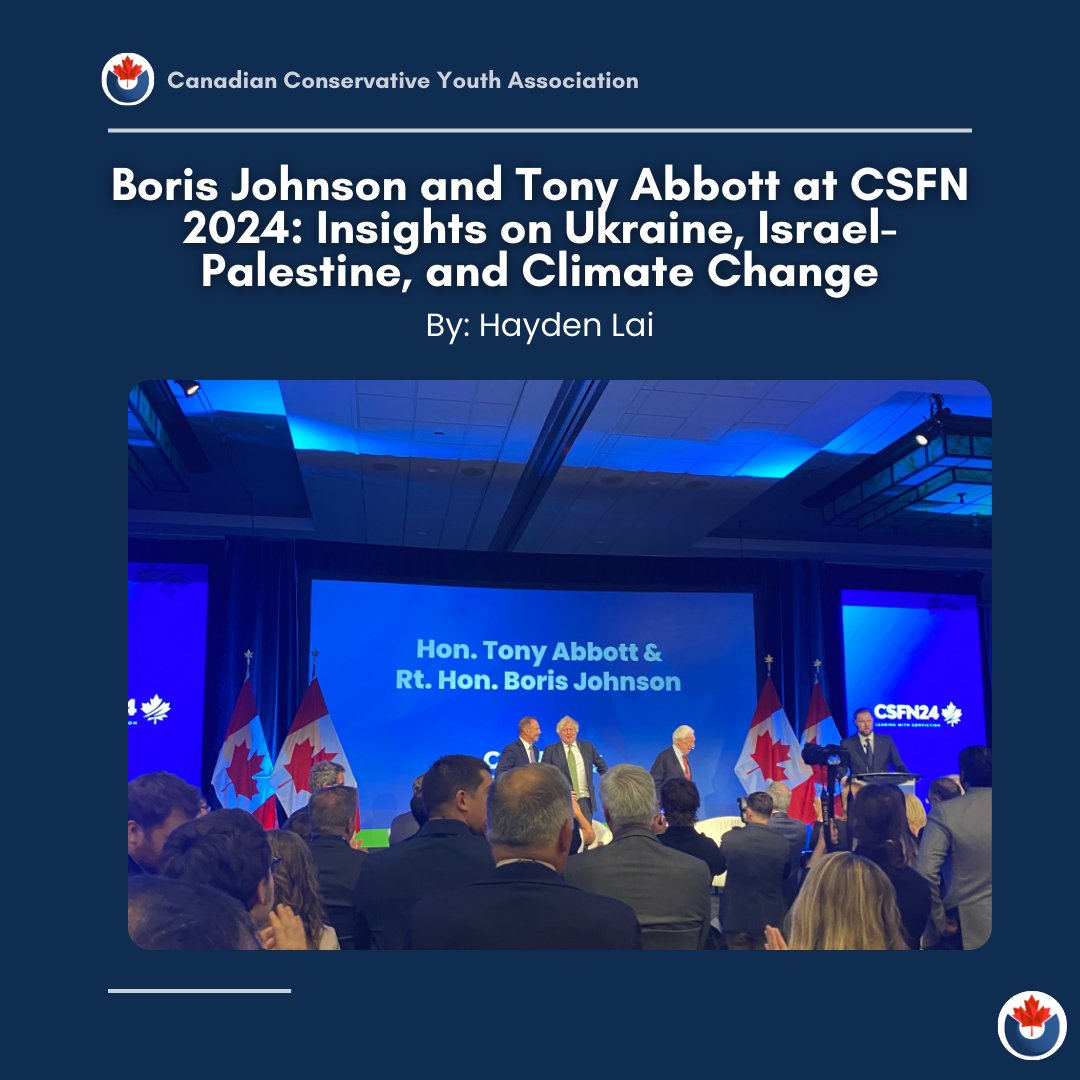 Canadian Conservative Youth Association (@cdnyouthcons) on Twitter photo Check out our newest article, “Boris Johnson and Tony Abbott at CSFN 2024: Insights on Ukraine, Israel-Palestine, and Climate Change" by Hayden Lai.
READ: ccya.ca/articles/boris…
Also linked in bio!
#cdnpoli #ccya #conservative Check out our newest article, “Boris Johnson and Tony Abbott at CSFN 2024: Insights on Ukraine, Israel-Palestine, and Climate Change" by Hayden Lai.
READ: ccya.ca/articles/boris…
Also linked in bio!
#cdnpoli #ccya #conservative