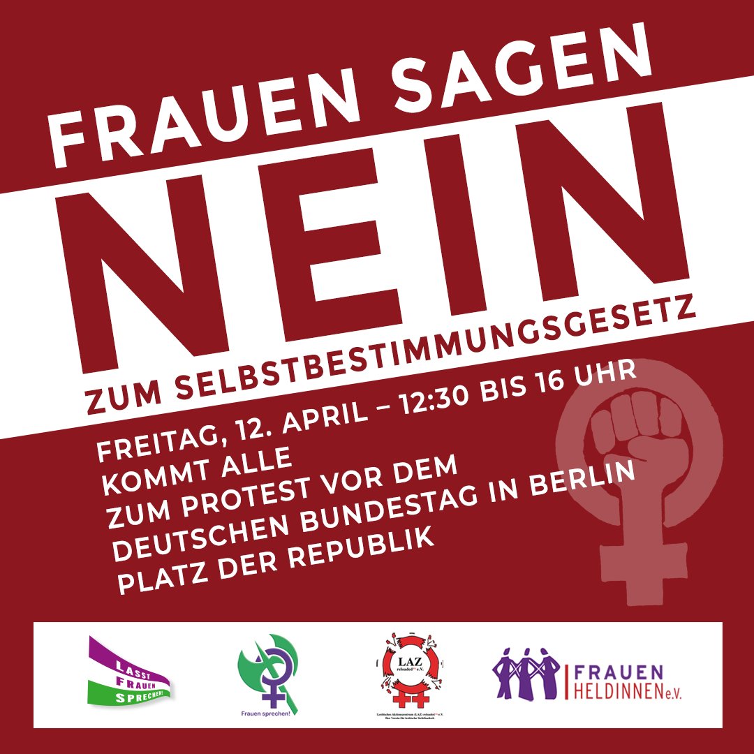 Aktueller Aufruf
Protestaktion gegen das #Selbstbestimmungsgesetz 
Berlin, Platz der Republik vor dem Deutschen  Bundestag
Freitag, 12. April, 12:30 bis 16 Uhr 

Bitte kommt möglichst zahlreich und teilt diesen Beitrag.