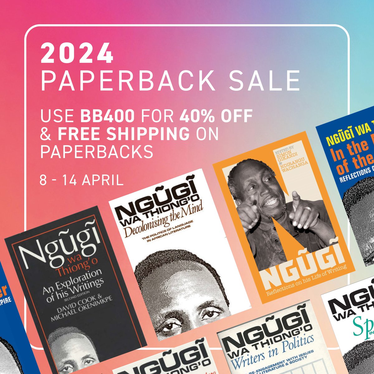 Save 40% on titles by and about Ngugi wa Thiong'o. All these titles and more are part of our paperback sale, now on until 14 April. 40% off and free shipping with code BB400 buff.ly/3J8zOzj #BookSale #Ngugi