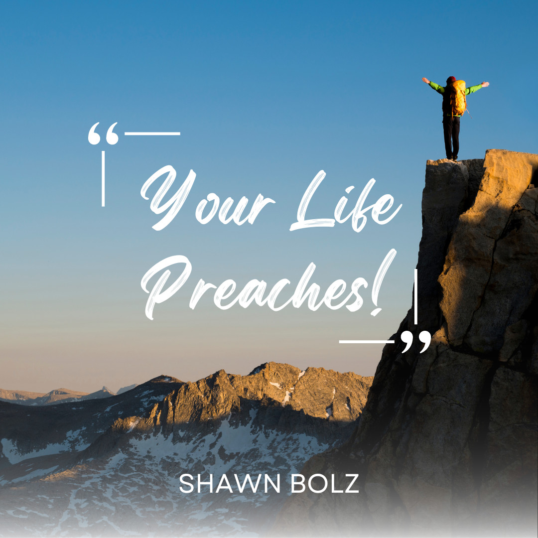 Our life preaches. The way we live our life and what we do brings redemptive and transformative components to our careers, industries, and relationships, and preaches who Jesus is.