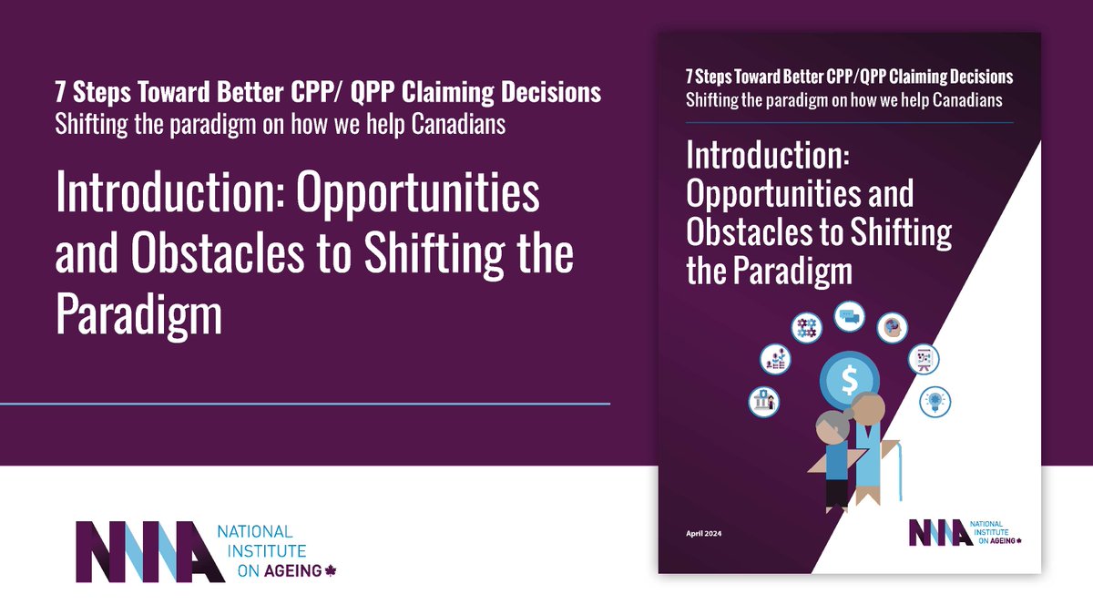 NEW PAPER: Opportunities and Obstacles to Shifting the Paradigm. Dr. Bonnie-Jeanne MacDonald (@ActuaryOnAgeing) discusses why people claim #CPP #QPP benefits earlier than they should and why better claiming behaviour is important. niageing.ca/cpp-qpp