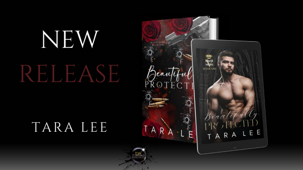 ✩ Check out this New Release ✩ #beautifullyprotected by Tara Lee is LIVE! #NewRelease #availablenow #darkromance #mafiaromance #dsbookpromotions Hosted by @DS_Promotions1 loom.ly/sXboFOw #bookreview at loom.ly/2He9htQ