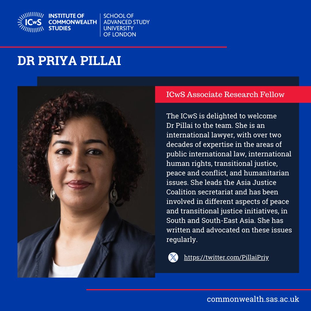 Welcome to the #ICwS - Introducing Associate Research Fellow @PillaiPriy who joined us earlier this year. An international lawyer, she has over two decades of expertise in public #internationallaw, international #humanrights, transitional justice and more. commonwealth.sas.ac.uk/people/dr-priy…