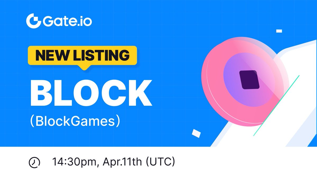 ⚡️Gate.io New Listing: $BLOCK @GetBlockGames 🔹 Trading Pair: $BLOCK / $USDT 🔹 Trading Starts: 02:30 PM Apr 11th, 2024 UTC 📈Trade: gate.io/trade/BLOCK_US… 👉Details: gate.io/article/35862 #Gateio #Newlisting #BLOCK