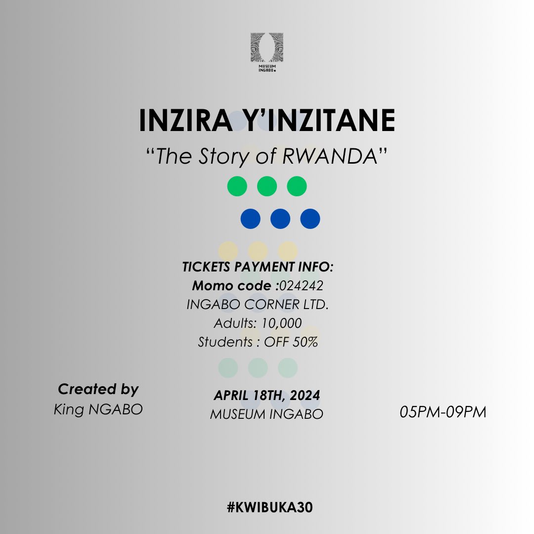 TICKETS PAYMENT INFO : Momo Code : 024242 | INGABO CORNER LTD. Adults : Rwf 10,000 Students : 50% INZIRA Y’INZITANE ‘The Story of RWANDA’ Is a psychological walkthrough Art Installation that helps people understand RWANDA’s difficult route from 1994 to 2024 through 30 metal…