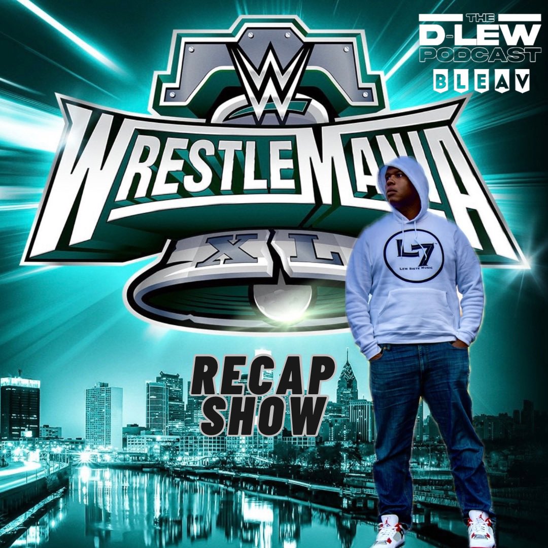 TheDLewPodcast's tweet photo. The WrestleMania XL recap show is up now! @TheRealDTLew and @HiiGabii breakdown the entire weekend brought to you by @BleavNetwork @BleavSports!
https://t.co/dAipDgUvnV
#WrestleMania #WeBLEAV #BLEAVNetwork https://t.co/5M4Oz8B3aN