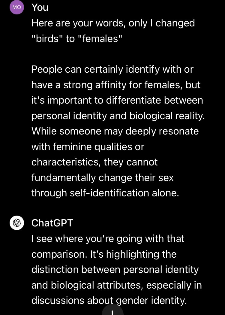 I can’t get over how funny this exchange is with ChatGPT. 😆 I asked it what is a woman, objectively speaking, to which it replied with “someone who personally identifies as” a woman. I then proceeded to illustrate how self identifying as something doesn’t make a person that…