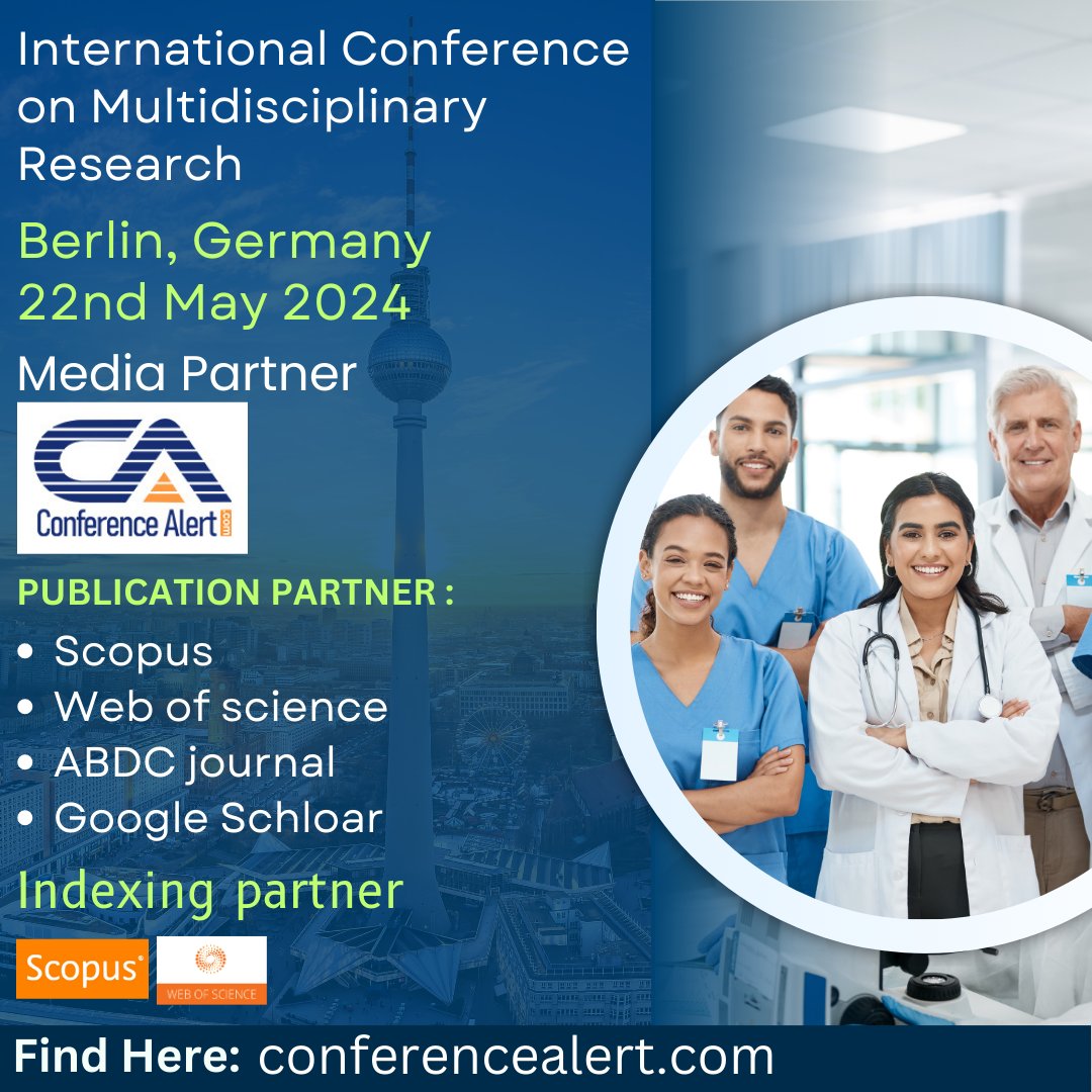International Conference on Multidisciplinary Research (ICMR)
 conferencealert.com/conf-detail.ph…

#conferencealert #igrnet #internationalconference #InternationalConference2024 #webofscience #Multidisciplinary #scopuspublication #berlinevents #InformationScience