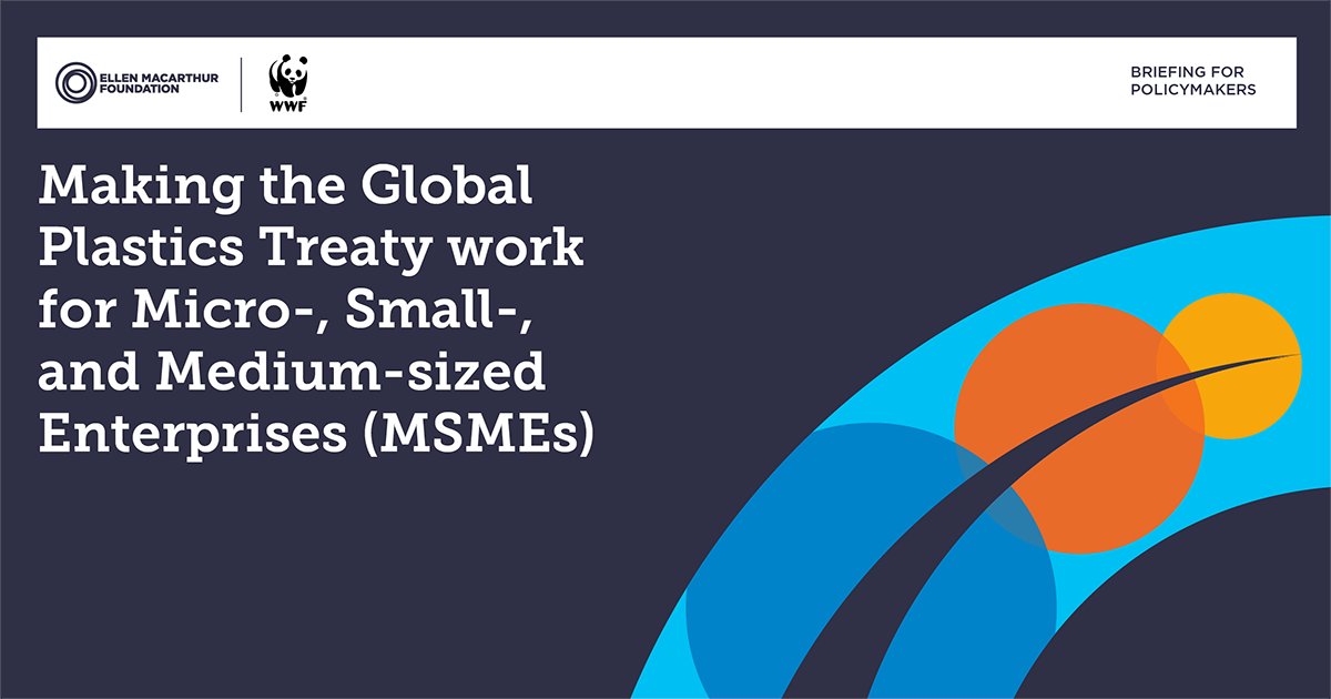 Are you heading to Ottawa for INC-4? Read our new policymaker briefing, which: 👉 Assesses the impact of a Global Plastics Treaty on Micro-, Small-, & Medium-sized Enterprises 👉 Formulates key recommendations on how a treaty could support this sector. ellenmacarthurfoundation.org/making-the-glo…