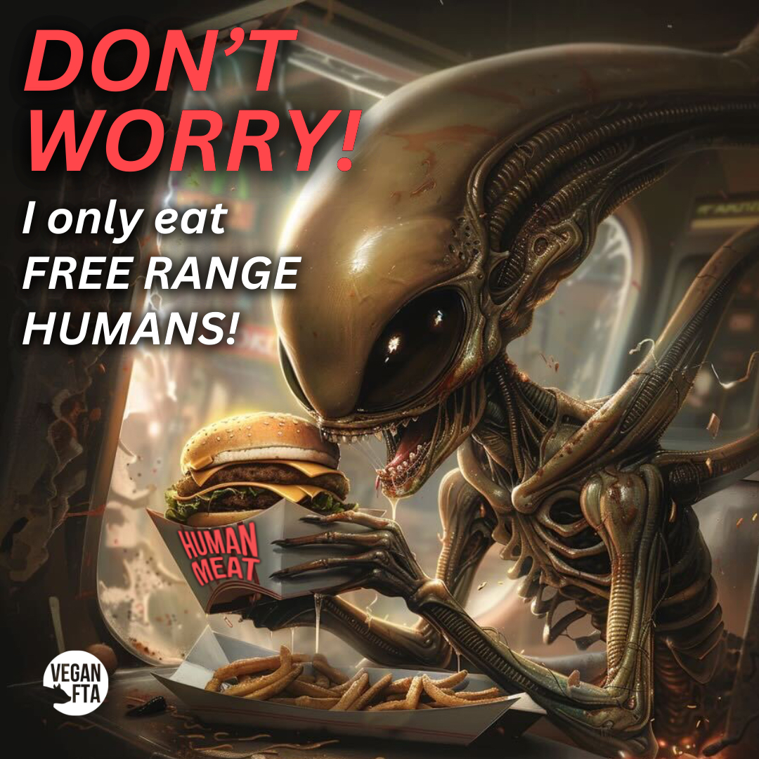 How would you feel if the roles were reversed? 👀🥩 Free range is just a label to make humans feel better about the horrific end these animals meet 😢💔 👉 For free help keeping animals in your heart and off your plate: bit.ly/VeganFTA22 #vegan #aliens #burger #animals