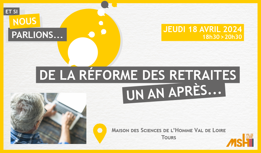 🟡Venez échanger avec des chercheurs au cœur du quartier des Deux-Lions à @villedetours Rendez-vous jeudi 18 avril à 18h30 à la @MSHValdeLoire pour parler de la #réforme des #retraites, un an après 🎂 C'est gratuit et ouvert à tous ! 👉bit.ly/3PX1drE