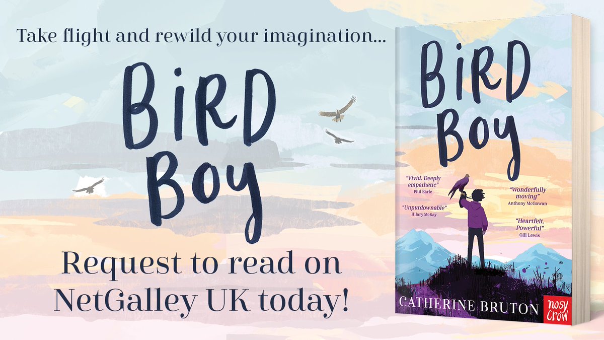 📢 Calling all reviewers, teachers, librarians and booksellers! 📢 Bird Boy, the vivid and deeply empathetic story from @catherinebruton, is now available to request on @NetGalley! Request your copy here📚: ow.ly/OYWg50RaGjG