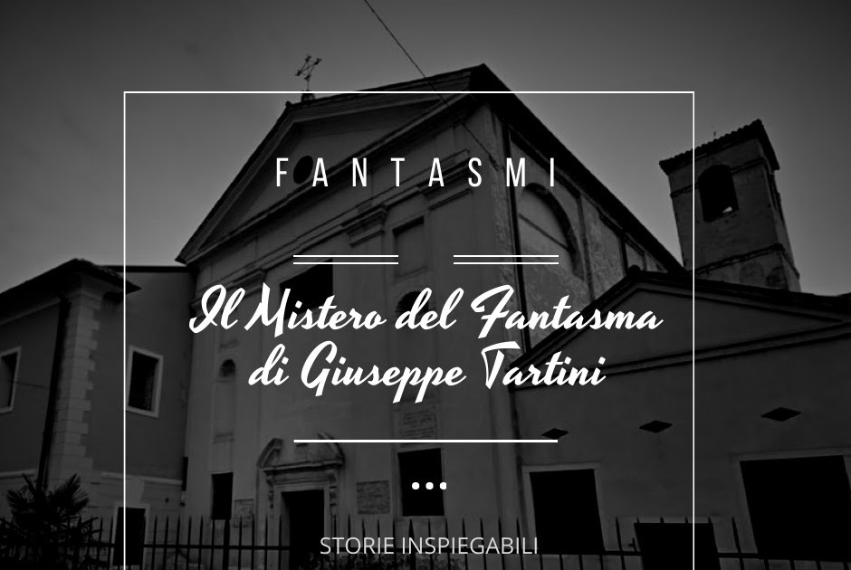 Il Mistero del Fantasma di Giuseppe Tartini ▸ bit.ly/3VOwsc6 #Padova #Diavolo #GiuseppeTartini