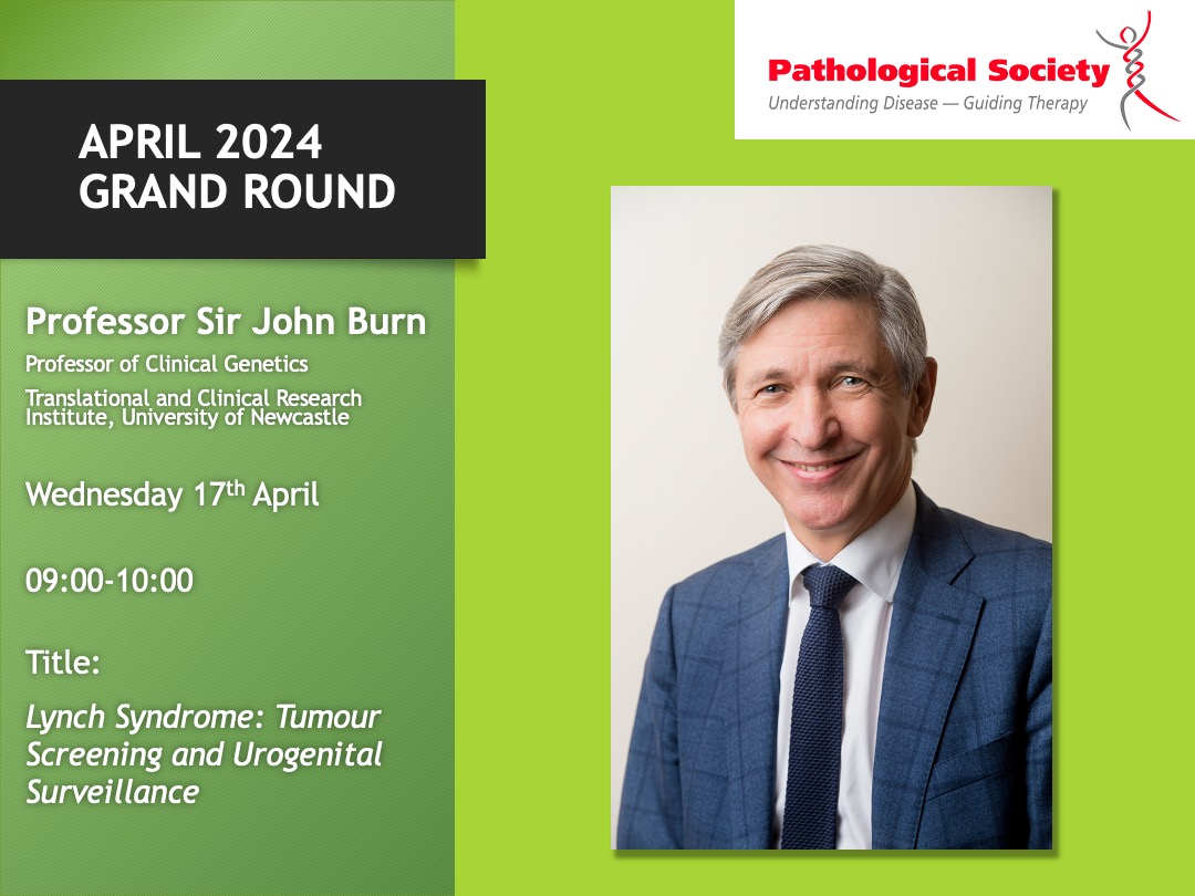 🔬The April 2024 Grand Round is happening tomorrow at 09:00! Join us for a lecture from Professor Sir John Burn, Professor of Clinical Genetics at the University of Newcastle, on Lynch Syndrome Screening 🧬 Sign up to attend here: shorturl.at/aenH0
