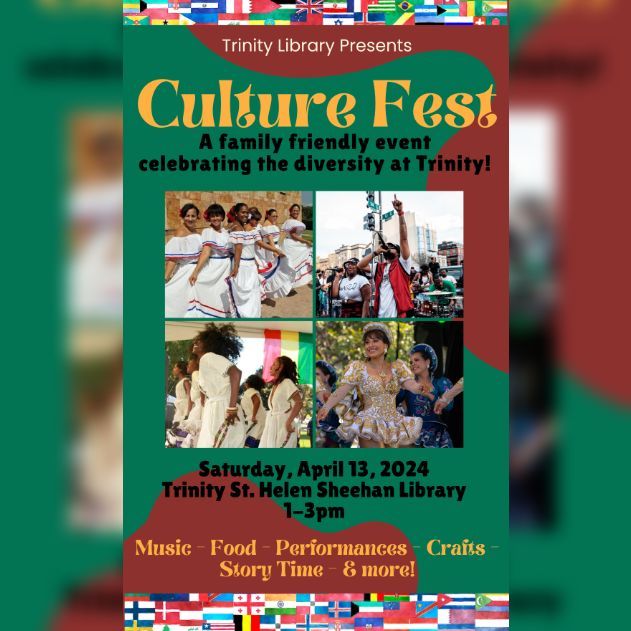 Culture Fest: Celebrate the Diversity at Trinity! Saturday, April 13, 1pm. This is a family friendly event, with activities for all ages, food, music, performances and more. buff.ly/4aIz9Ap