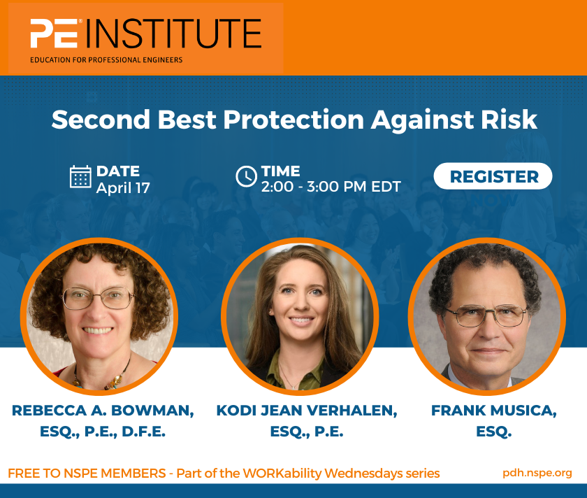 Join us on Wednesday, April 17, for our latest live webinar, free to NSPE members, which explores the 'Second Best Protection Against Risk.' bit.ly/43Tq05C