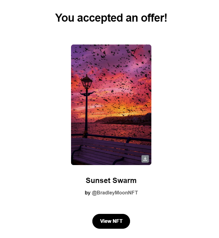 Oh my god! I'm absolutely buzzing! 🤯🙌 @mymoda_io put an offer on Sunset Swarm of 0.1 ETH and I accepted! 🥳🎉 Thanks so much for your support on my work, it is really appreciated! 🙏❤️ Let's fricking GOOOO!! 🤩