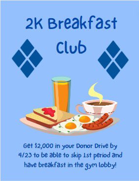 ATTENTION SF STUDENTS!!! Get $2,000 in your Donor Drive by Wednesday, April 23th to SKIP first period and have breakfast in the gym lobby!!! Push those Donor Drives FTK💙