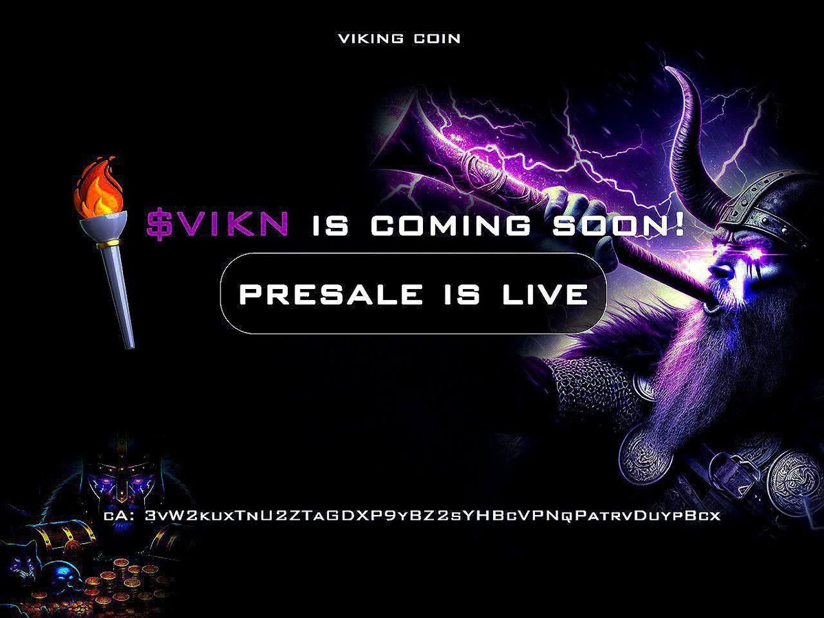 Get ready for the launch of $VIKN - the hottest memecoin presale is live 🔥. With the total supply of 1 billion $VIKN. Don't fade $VIKN. Presale wallet: 3vW2kuxTnU2ZTaGDXP9yBZ2sYHBcVPNqPatrvDuypBcx Twitter: x.com/thevikingcoin?… Telegram: t.me/thevikingcoinc…