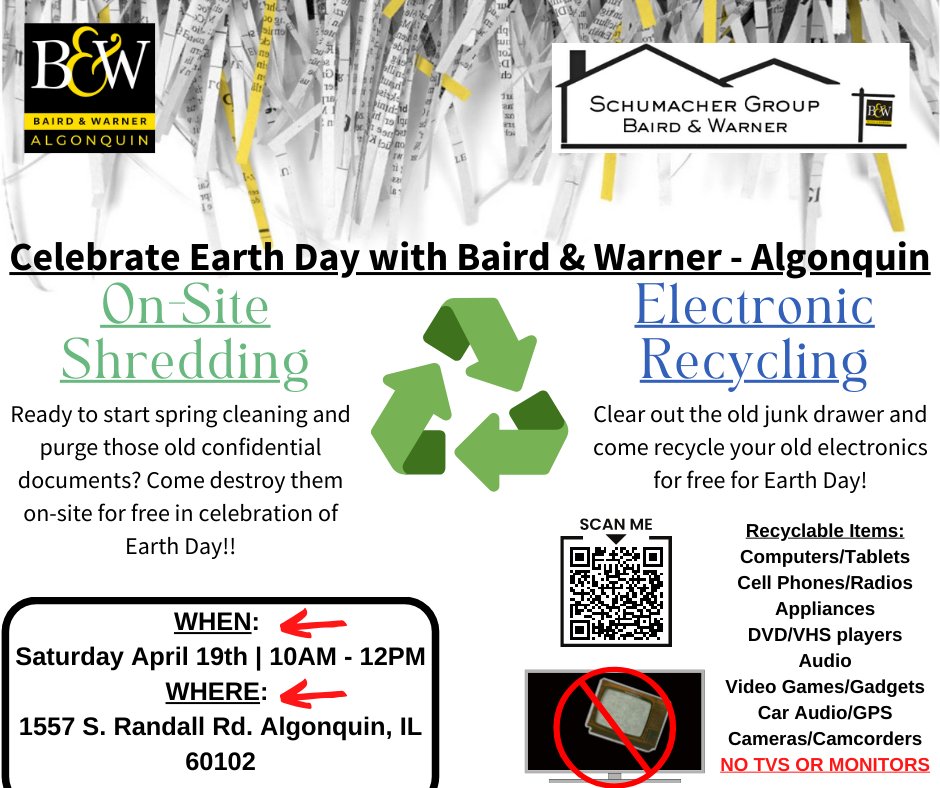 Have old Documents or Electronics?
Securely destroy and recycle at our Shred Event on Friday 4/19!
10-12 @ Baird & Warner - Algonquin
Questions? Leave a comment!
#ShredEvent #SpringCleaning #OldElectronics #BWShredEvent2024 #KateSchumacher #SchumacherGroup #BairdWarner