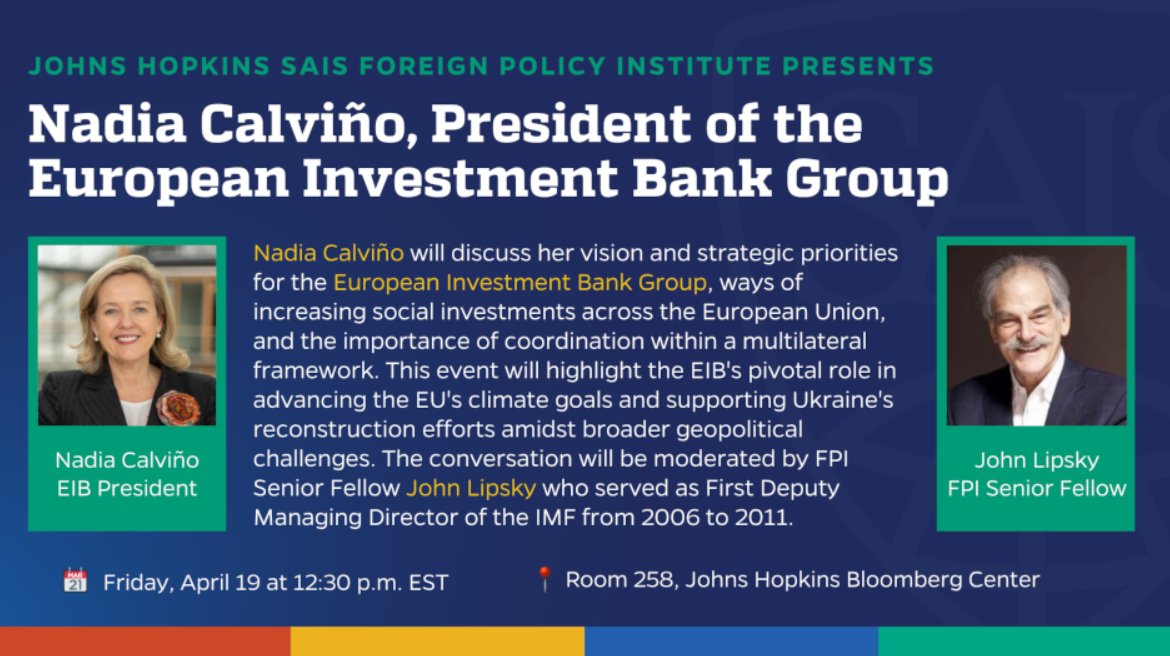 🗓️ APRIL 19: Hear from @EIB President @NadiaCalvino when she joins @FPI_SAIS @SAISHopkins to discuss her vision for the EIB, ways to increase social investments across the EU, and the importance of coordinating within a multilateral framework. RSVP: bit.ly/3U2lgqY