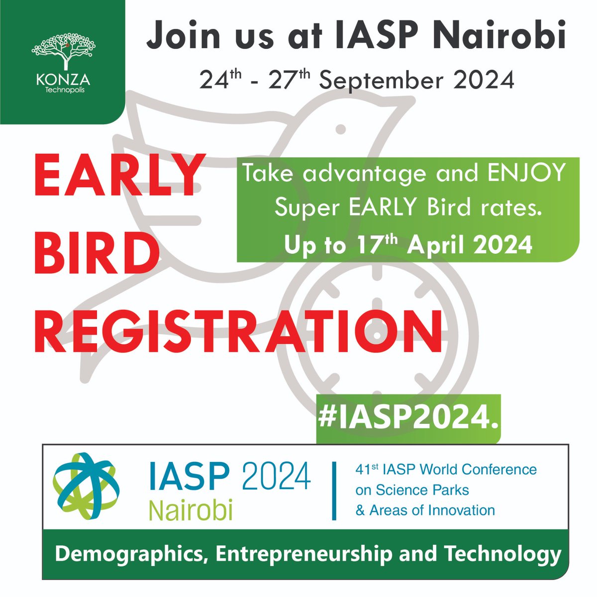 The early bird gets the worm (and the discount)! Register early for #IASP2024 in Kenya and save on your ticket! Offer ends April 17th! iaspworldconference.com #LetsGoToKenya #SiliconSavannah @konzatech @MoICTKenya @ICTAuthorityKE @ODPC_KE @Nacosti