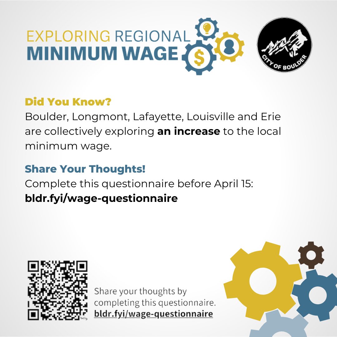 Share your thoughts! Boulder, Longmont, Lafayette, Louisville and Erie are collectively exploring an increase to the local minimum wage. Complete this questionnaire before April 15: bldr.fyi/wage-questionn…