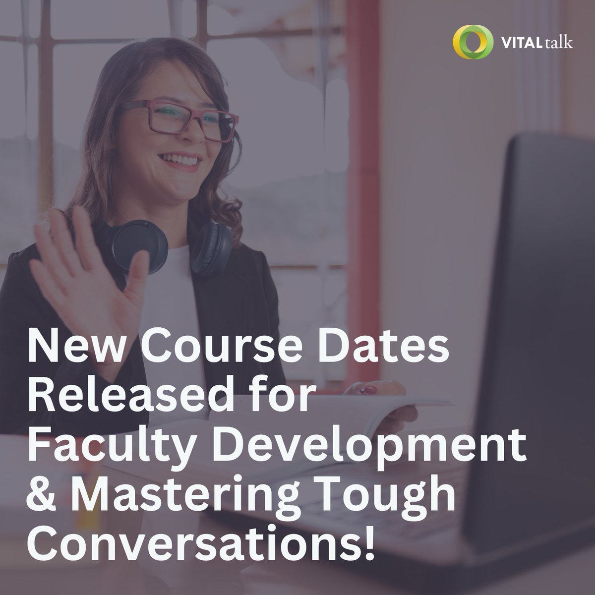 New course dates have been released for Mastering Tough Conversations and Faculty Development! Don't miss this opportunity, enroll now before spots fill up! chooseyourpath.vitaltalk.org