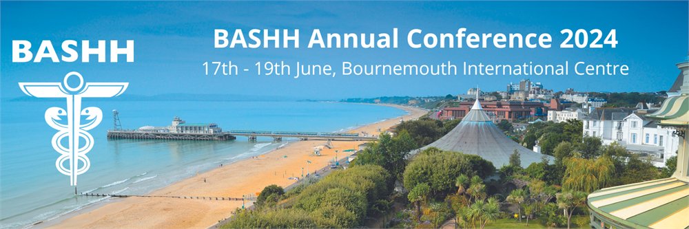 #BASHH Annual Conference 2024 17 Jun – 19 Jun 2024, Bournemouth Abstracts close 2nd April 2024 bit.ly/3x8CxWQ