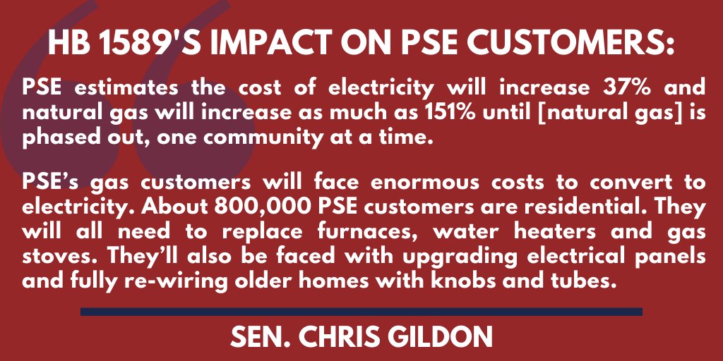 Gas and electric bills will soar in Puget Sound area thanks to HB 1589, says Sen. Chris Gildon. A priority of Democrats in Olympia, this new law phases out natural gas, raises power rates, forces crushing burden on homeowners & business, and accomplishes next-to-nothing. #waleg…