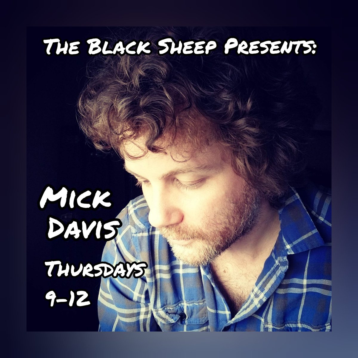 Tonight we have singer/songwriter Mick Davis from 9:00-12:00! Doors open at 8:00 and Corby's Jameson is on special all night!