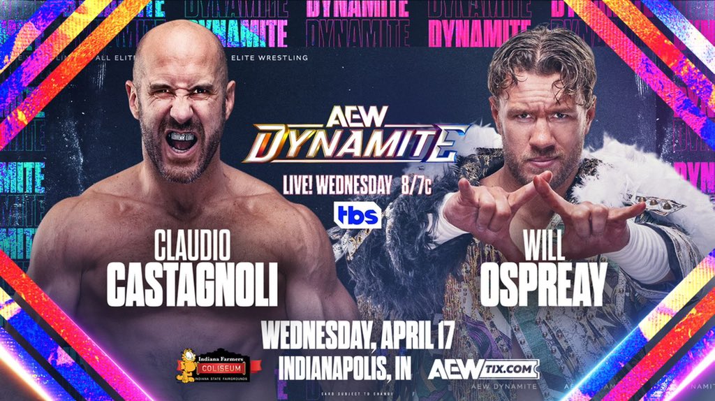 Next Wednesday, 4/17 Indianapolis, IN Wednesday Night #AEWDynamite @TBSNetwork 8pm ET/7pm CT @ClaudioCSRO vs @WillOspreay This match could steal any show. 2 of the best wrestlers alive fight 1-on-1 for the first time ever in Indy live on TBS! Claudio vs Ospreay Next Wednesday!