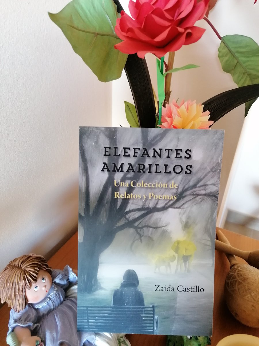 #RecomiendoLeer los #ElefantesAmarillos de la magnífica escritora @zaidacastillo51 #ExcelenteLiteratura #Amazon Siempre estarán libres, como la poesía que emana de su interior! PÍNTALOS CADA DÍA COMO MÁS TE AGRADE! amzn.to/2NVhAm0