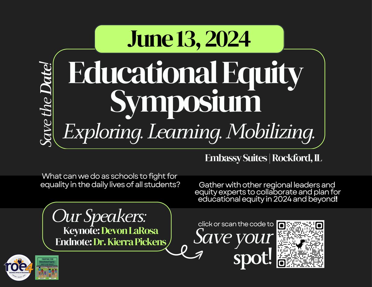 Hey, #Illinois Friends! Save the Date for 6/13 as we are hosting the Educational #Equity Symposium at Embassy Suites Rockford Riverfront! Scan that QR code or click bit.ly/2024ees to check it out! #ROE4learning @BWROE4